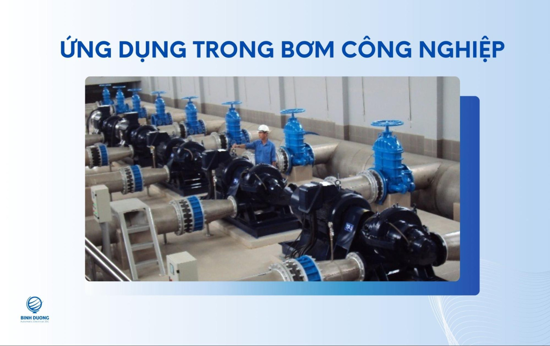 Ứng dụng biến tần trong hệ thống bơm công nghiệp