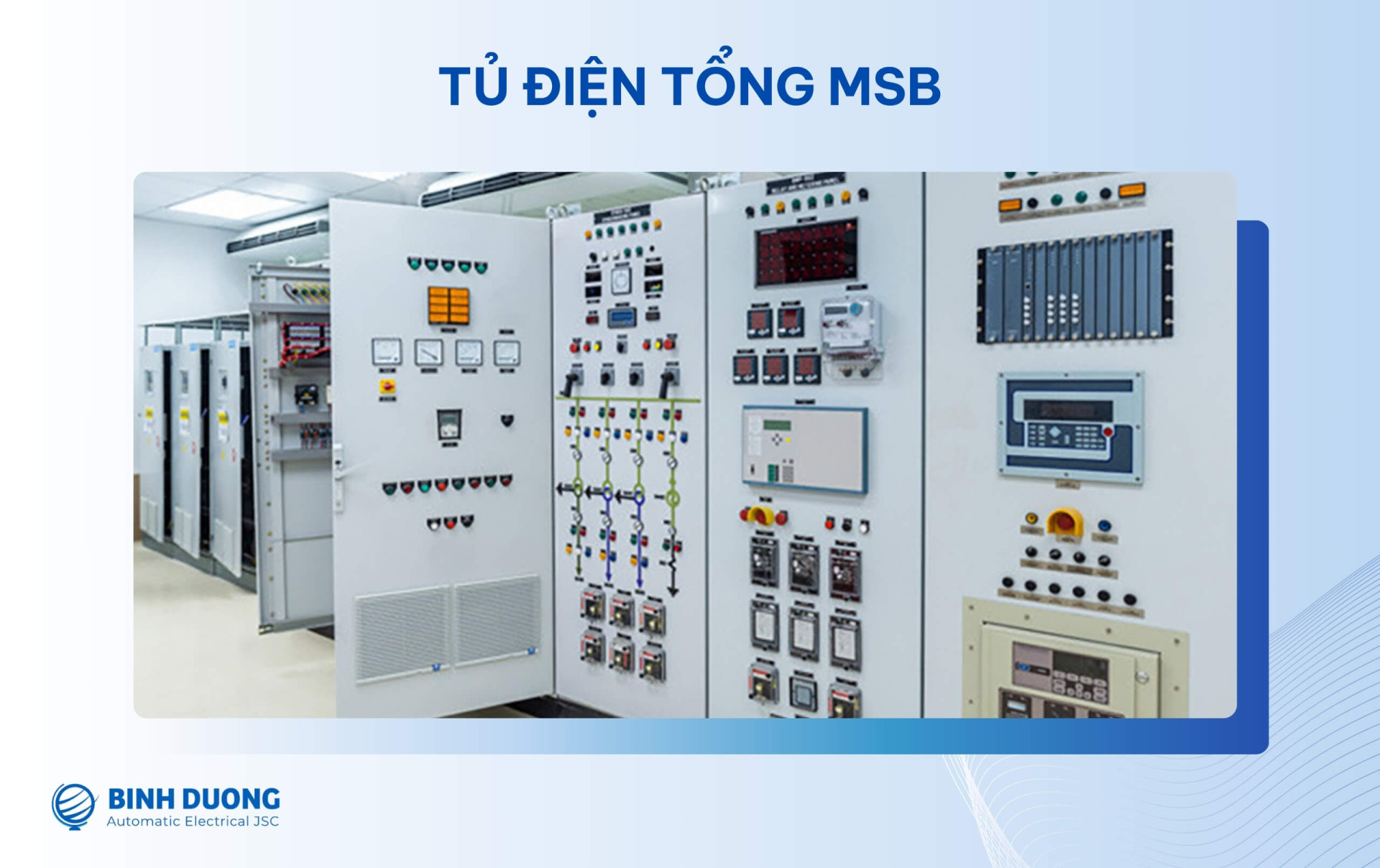 Tủ điện công nghiệp MSB chủ yếu là tiếp nhận, phân phối điện, bảo vệ hệ thống, điều khiển, đo lường và giám sát
