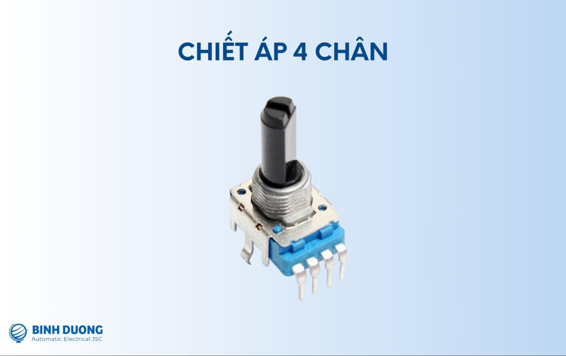 Chiết áp là gì? Các loại chiết áp đầy đủ nhất (cập nhật 2024) 34 Chiết áp 4 chân